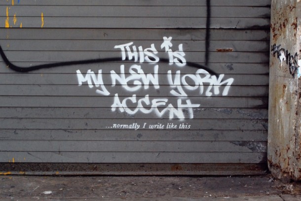 street art banksy-This is my new york accent - New York 2013
