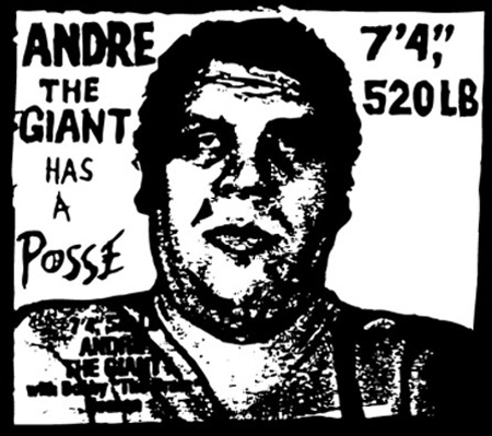 street art Shepard Fairey Andre the Giant Has a Posse, 7'4", 520LB
